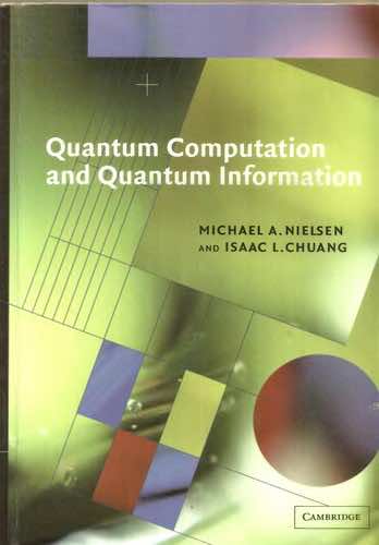 Quantum Computation and Quantum Information