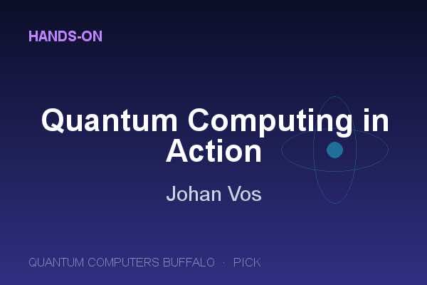 Quantum Computing in Action