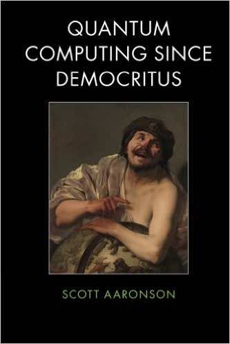 Quantum Computing Since Democritus